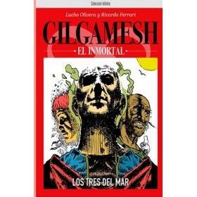 Gilgamesh el Inmortal Los tres del mar